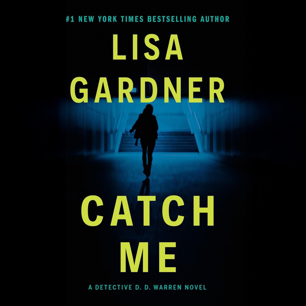 Catch Me: Detective D. D. Warren, Book 6 (Unabridged) Catch Me: Detective D. D. Warren, Book 6 (Unabridged) - Image 1