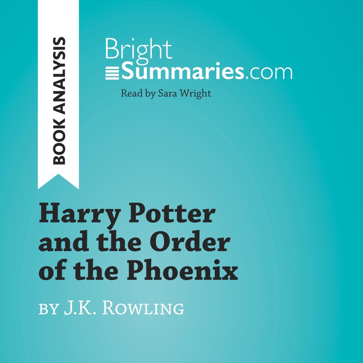 Harry Potter and the Order of the Phoenix by J.K. Rowling (Book Analysis) Harry Potter and the Order of the Phoenix by J.K. Rowling (Book Analysis) - Image 1