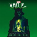 Marvel: What If...Loki Was Worthy? (A Loki & Valkyrie Story) (Unabridged)
