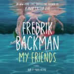 My Friends (Unabridged)