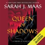 Queen of Shadows (Unabridged)