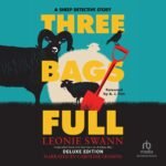 Three Bags Full (A Sheep Detective Story)